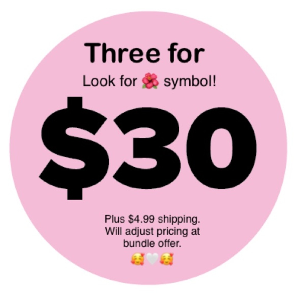 Three for $30. Look for the 🌺 symbol!